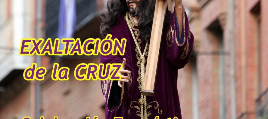 Celebración de la Exaltación de la Cruz de la Cofradía Jesús Nazareno